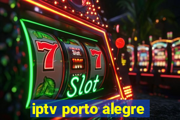 iptv porto alegre